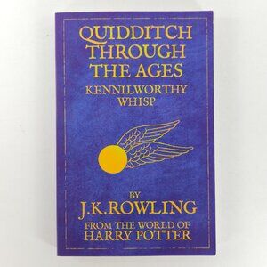 Quidditch Through The Ages by J.K. Rowling 2009 Softcover